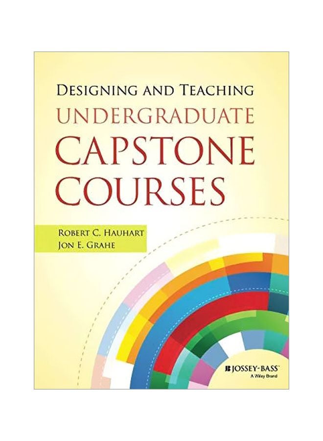 Designing And Teaching Undergraduate Capstone Courses Paperback English by Robert C. Hauhart - 12-Jan-15 