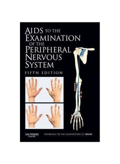 Aids To The Examination Of The Peripheral Nervous System Paperback English by Michael O'Brien - 01-Jun-10