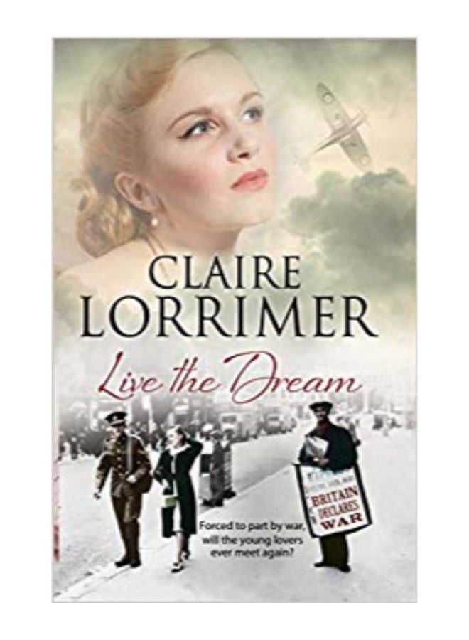 Live the Dream : A World War II Romance hardcover english - 28-Feb-17