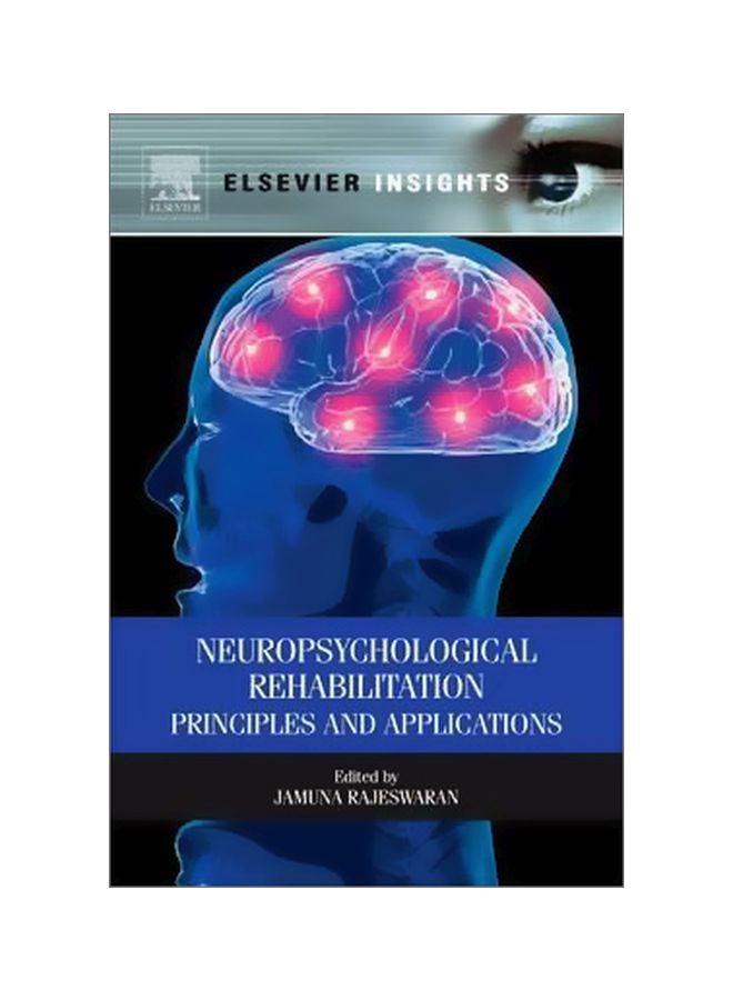 Neuropsychological Rehabilitation: Principles And Applications Hardcover English - 15-Sep-12 
