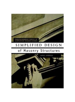 Simplified Design Of Masonry Structures Paperback English by James Ambrose - 20-Feb-97