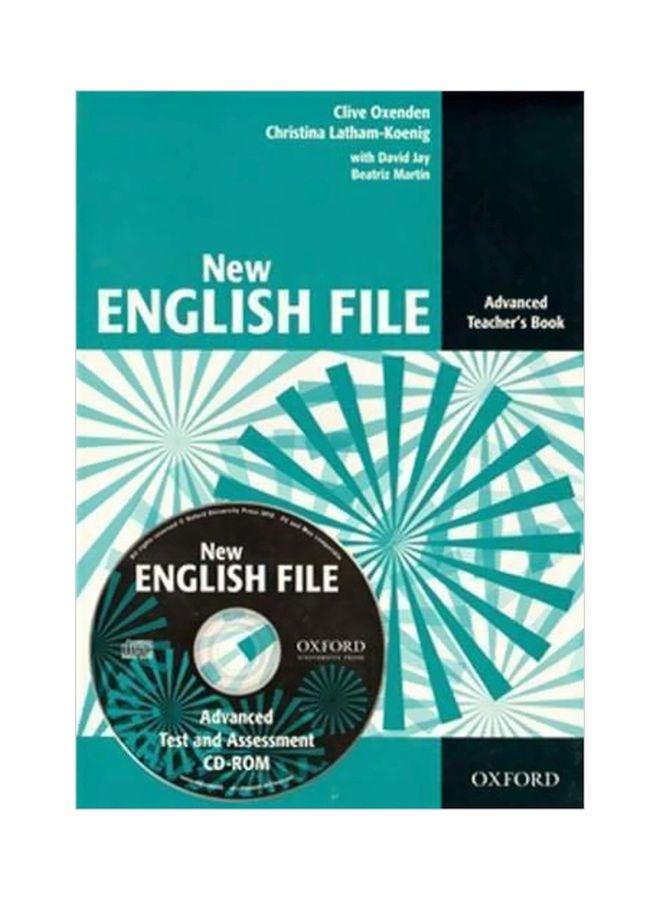 New English File: Advanced: Teacher's Book With Test And Assessment Cd-Rom English by Clive Oxenden - 06-May-10