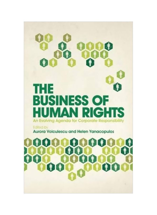 The Business Of Human Rights: An Evolving Agenda For Corporate Responsibility paperback english - 15-Jan-11 