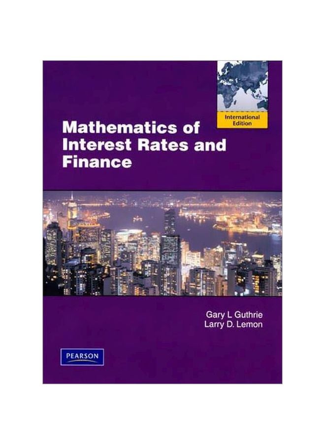 Mathematics Of Interest Rates And Finance Paperback English by Larry D. Lemon - 07-Aug-09 