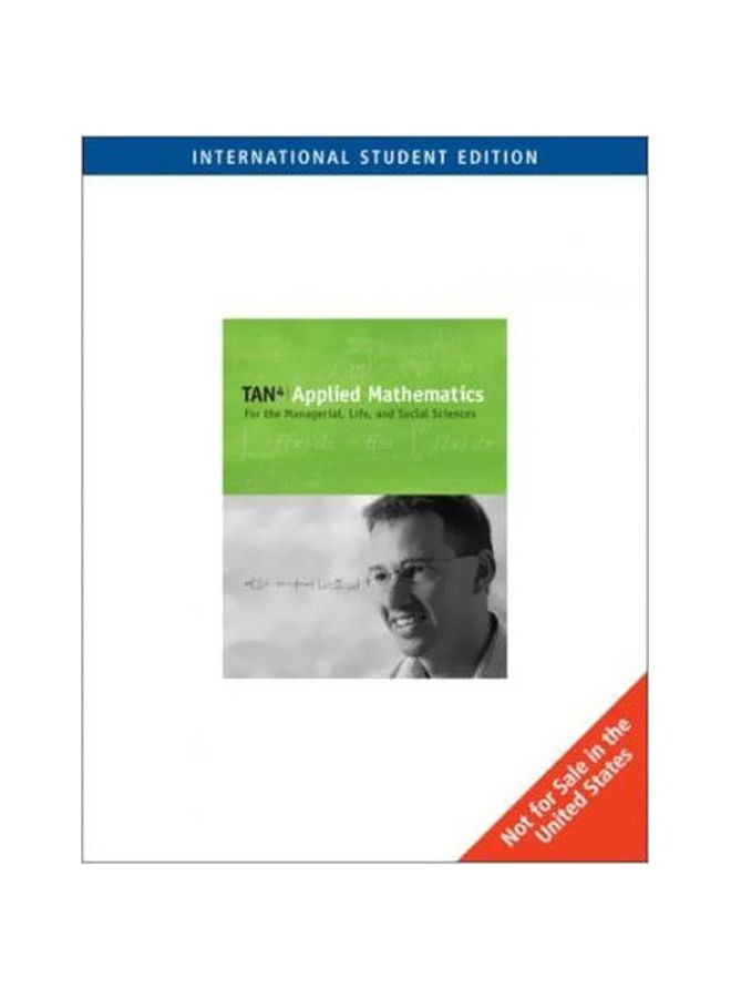 Applied Mathematics For The Managerial, Life, And Social Sciences Paperback English by Soo Tan - 03-Jan-06 