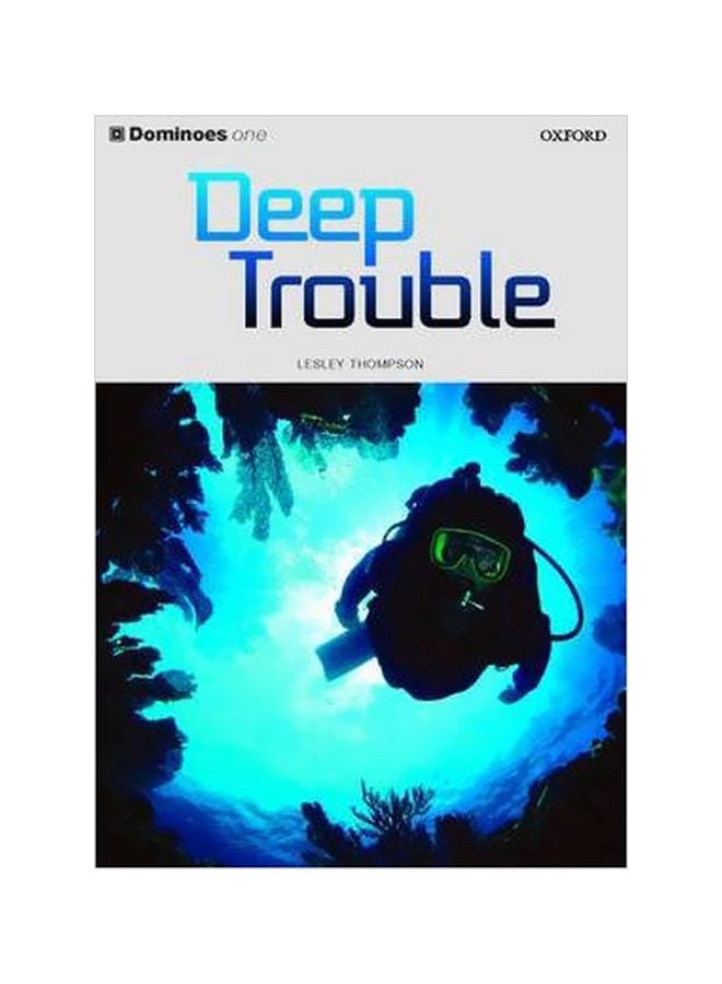Dominoes: Deep Trouble Level 1 paperback english - 30-Dec-04
