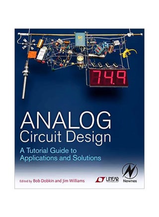 Analog Circuit Design: A Tutorial Guide To Applications And Solutions Hardcover English - 11 October 2011 - v1572519890/N31802481A_1