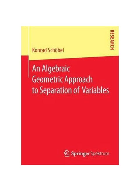 An Algebraic Geometric Approach To Separation Of Variables paperback english - 27-Oct-15