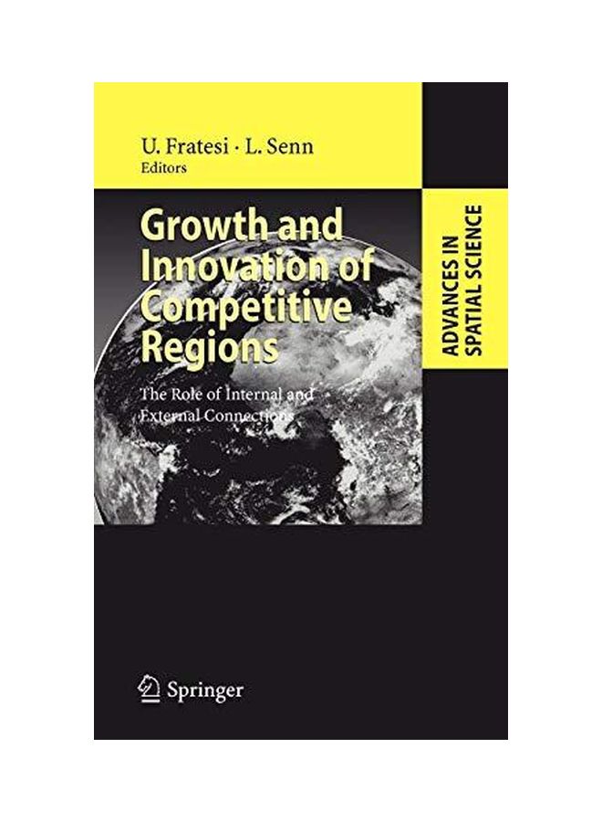 Growth And Innovation Of Competitive Regions: The Role Of Internal And External Connections Hardcover English - 30-Mar-09 