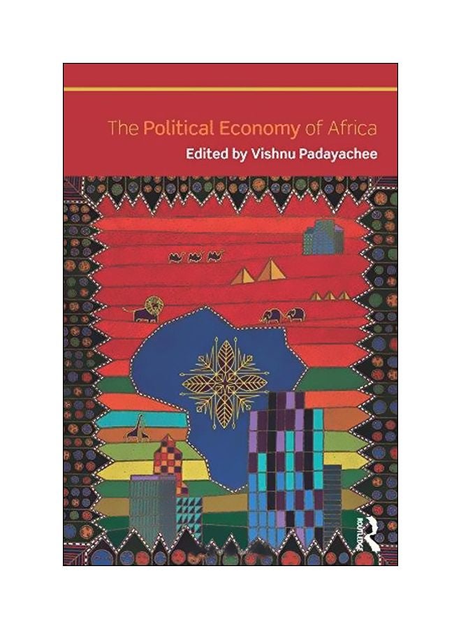 The Political Economy Of Africa Paperback English by Vishnu Padayachee - 23-Jun-10