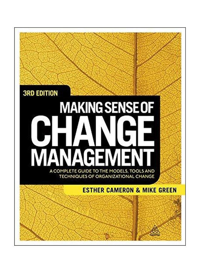 Making Sense Of Change Management Paperback English by Esther Cameron 