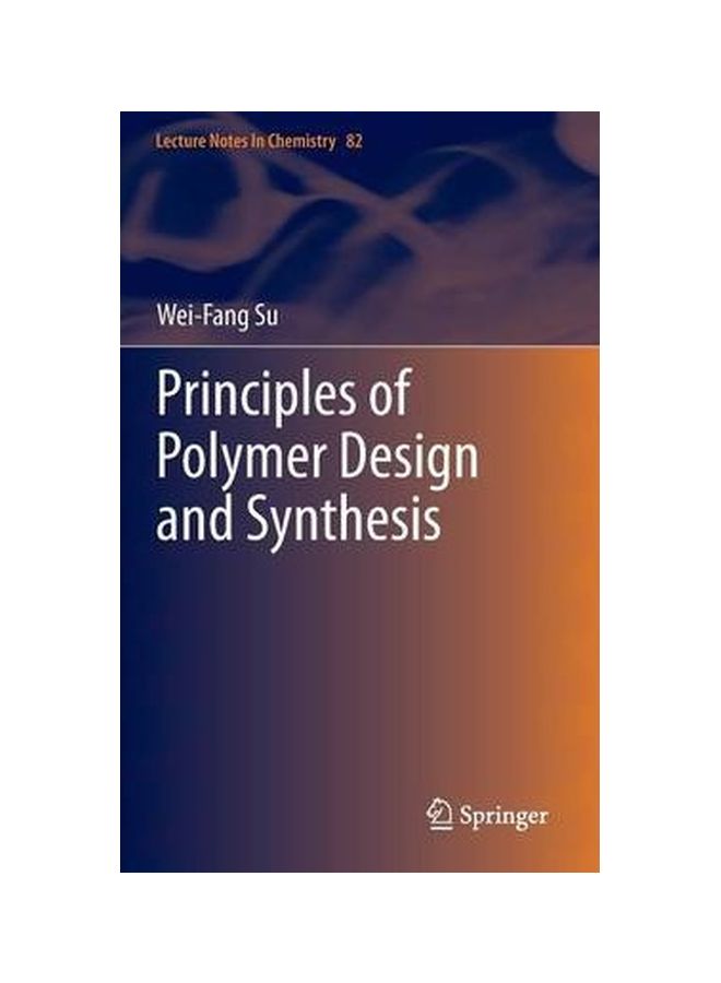 Principles Of Polymer Design And Synthesis hardcover english - 31 Oct 2013