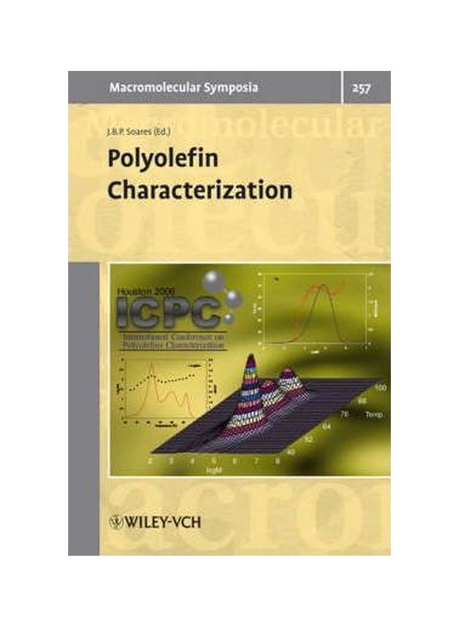 Polyolefin Characterization : The First International Conference On Polyolefin Characterization hardcover english