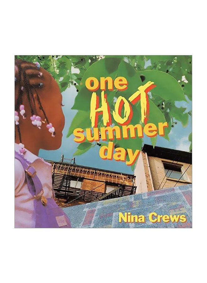 One Hot Summer Day Hardcover English by Nina Crews - 31-May-95 