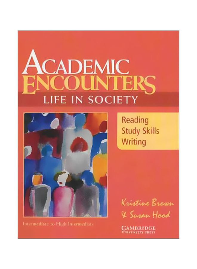 Academic Encounters: Reading, Study Skills, And Writing Paperback English by Kristine Brown - 22-Jul-02 
