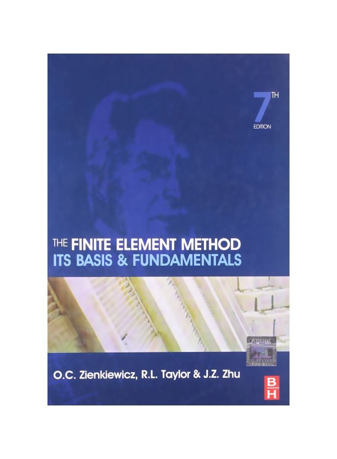 The Finite Element Method: Its Basis And Fundamentals Paperback English by Zienkiewicz - 06-Jul-05 