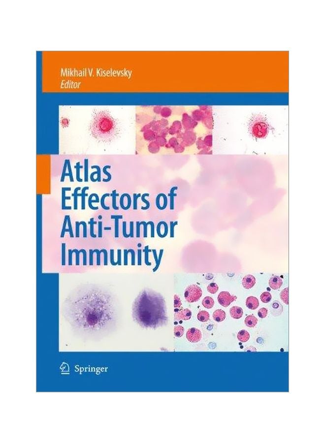 Atlas Effectors Of Anti-Tumor Immunity Hardcover English - 03-Jun-08 