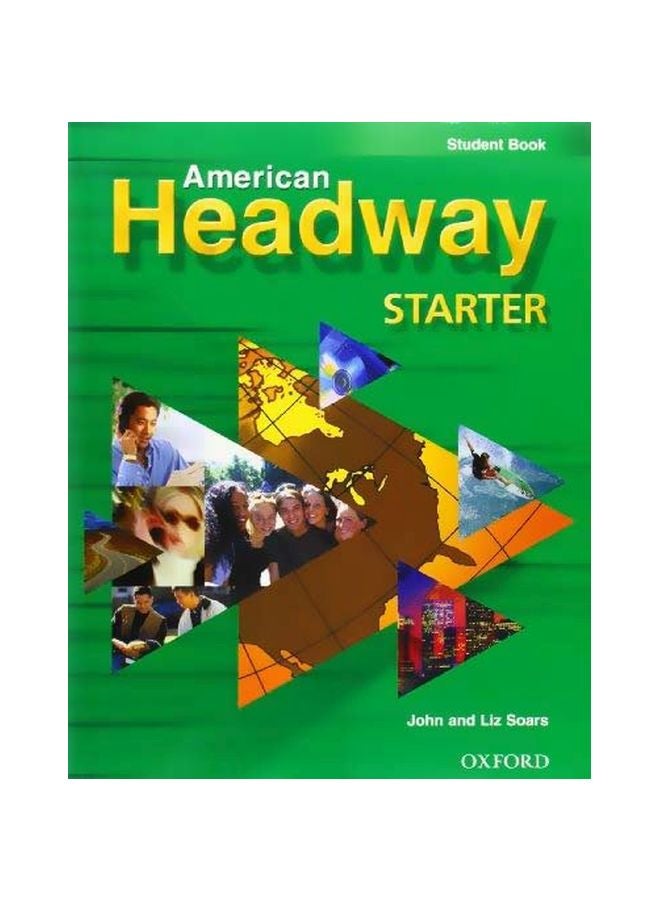 American Headway Starter: Student Book Paperback English by Liz Soars - 02-Mar-06 