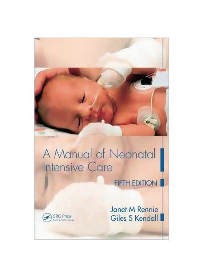 A Manual Of Neonatal Intensive Care Paperback English by Janet M. Rennie - 41480 