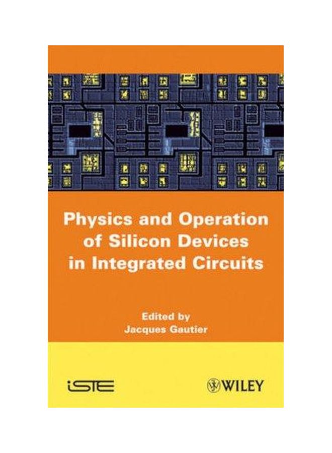 Physics And Operation Of Silicon Devices In Integrated Circuits Hardcover English - 18-Dec-10 
