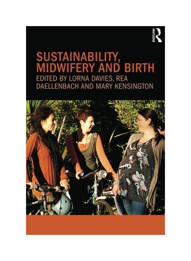 Sustainability, Midwifery And Birth Paperback English by Lorna Davies - 22-Nov-10 