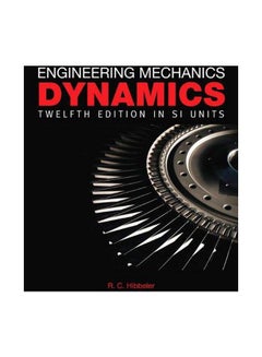 Engineering Mechanics: Dynamics Paperback by Russell C. Hibbeler - 03-Dec-09