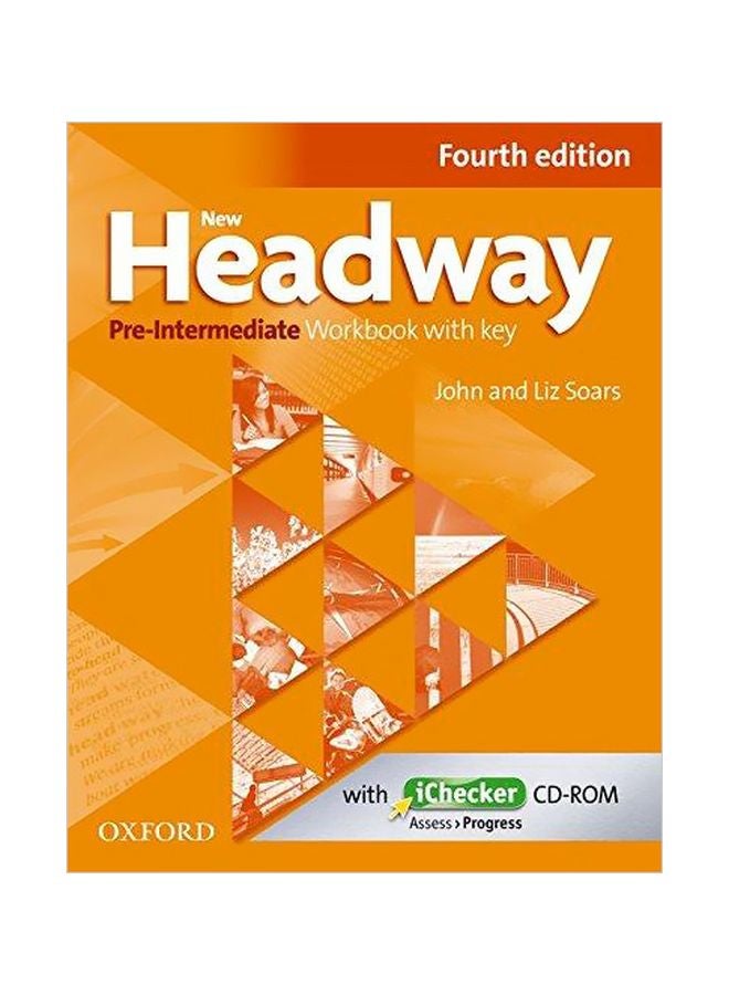 New Headway: Pre-intermediate A2 - B1: Workbook + Ichecker With Key : The World's Most Trusted English Course english 10-Aug-12