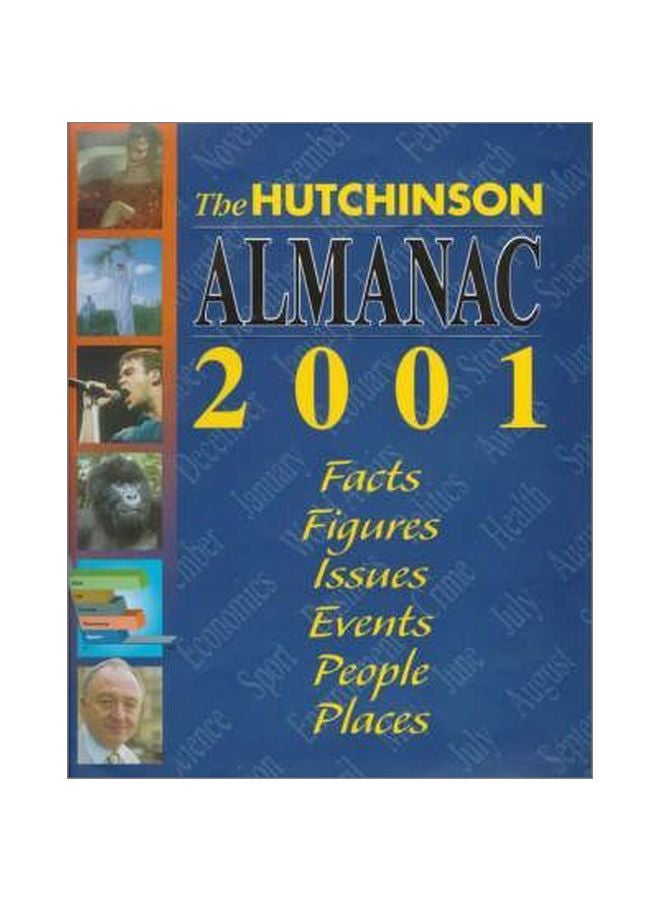 The Hutchinson Almanac 2001: Facts Figures Issues Events People Places Paperback English - 24-Jun-05 
