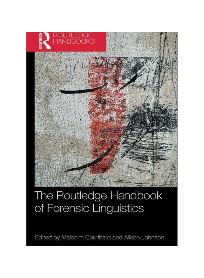 The Routledge Handbook Of Forensic Linguistics paperback english - 31-Jan-13 