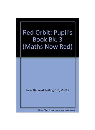 Red Orbit : Pupil's Book Bk. 3 (Maths Now Red) paperback english - 24-Nov-99 - v1572525811/N31871334A_1