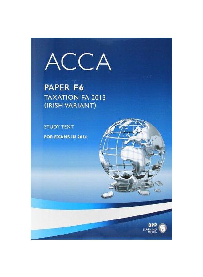 ACCA Paper F6 Taxation FA 2013 Paperback English - 15-Mar-14 