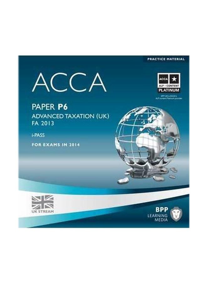 ACCA Paper P6 Advanced Taxation FA 2013 audio_book english - 04-Apr-14 