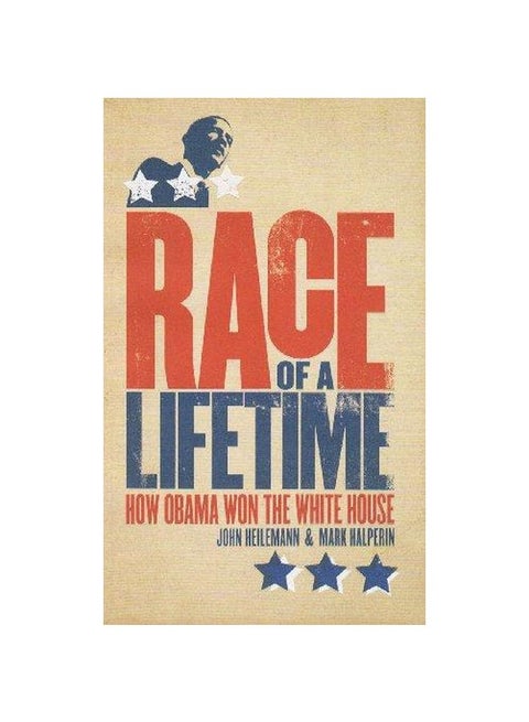 Race Of A Lifetime : How Obama Won The White House paperback english - 01-Feb-10