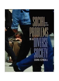 Social Problems In A Diverse Society Paperback English by Diana Kendall - 30-Jul-03 