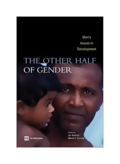 The Other Half Of Gender: Men's Issues In Development Paperback English - 30-Jun-06