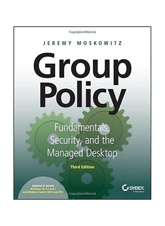 null - Group Policy: Fundamentals, Security, And The Managed Desktop Paperback English by Jeremy Moskowitz - 31-Aug-15 - Image 1