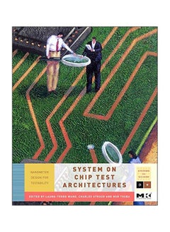 System-On-Chip Test Architectures: Nanometer Design For Testability Hardcover English by Laung-Terng Wang - 24-Jan-08