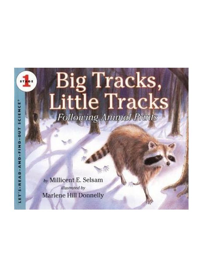 Big Tracks, Little Tracks: Following Animal Prints Paperback English by Millicent E. Selsam - 14-Apr-99 