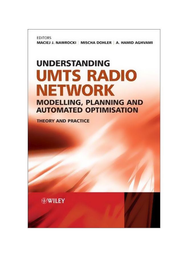 Understanding Umts Radio Network : Modelling, Planning And Automated Optimisation : Theory And Practice Hardcover English - 11-Jul-06 