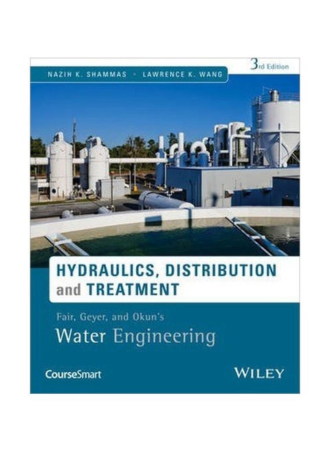 Water Engineering: Hydraulics, Distribution And Treatment hardcover english - 19-Jun-15