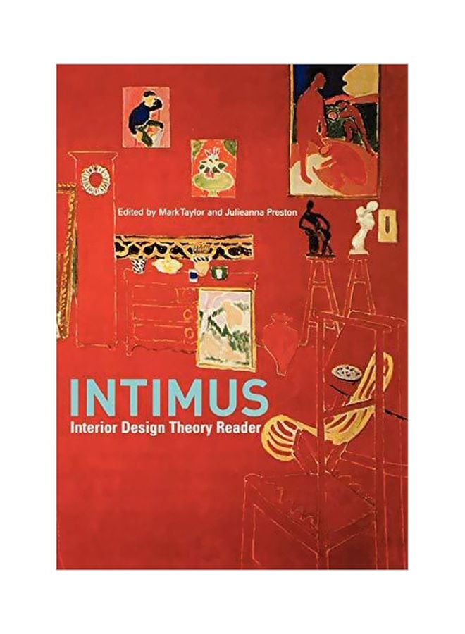 Intimus : Interior Design Theory Reader Paperback English - 14-Aug-06
