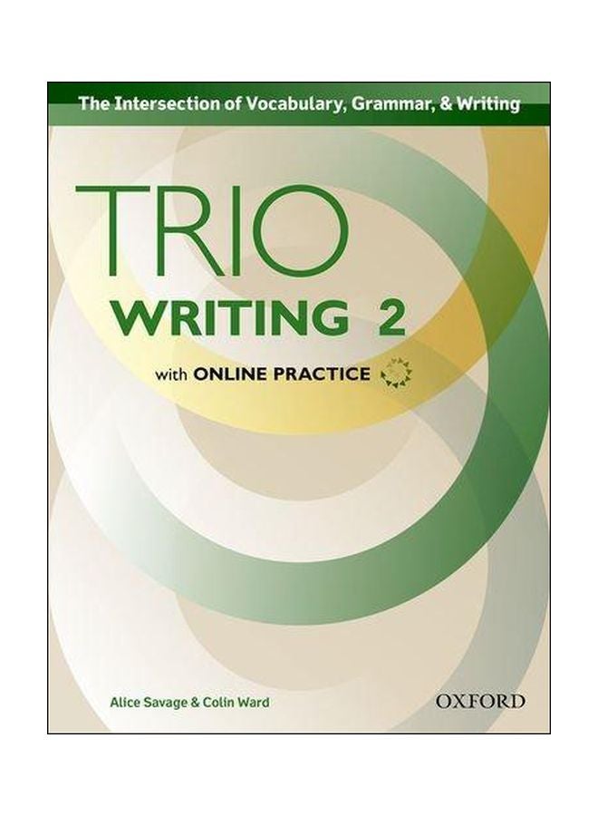 Trio Writing : Level 2 With Online Practice English by Alice Savage - 01-Aug-15 