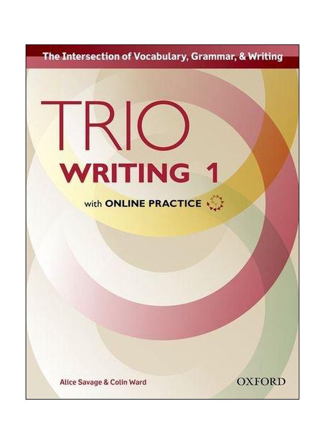 Trio Writing : Level 1 With Online Practice English by Alice Savage - 01-Aug-15 