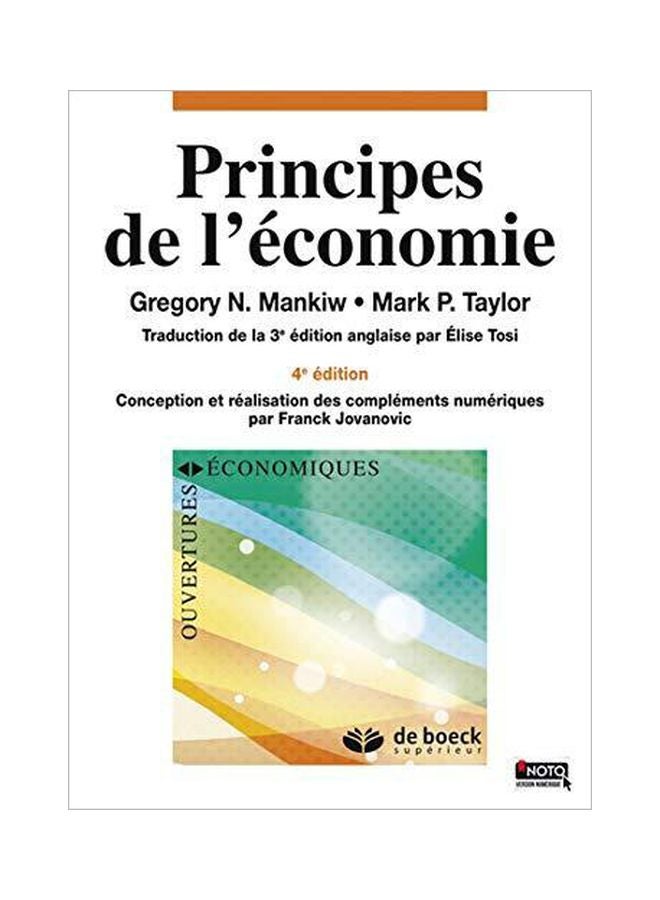 Principes De L'economie 4eme Edition 2015 paperback french - 18-Sep-15