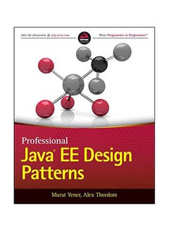 Professional Java Ee Design Patterns Paperback English by Murat Yener - 27-Feb-15