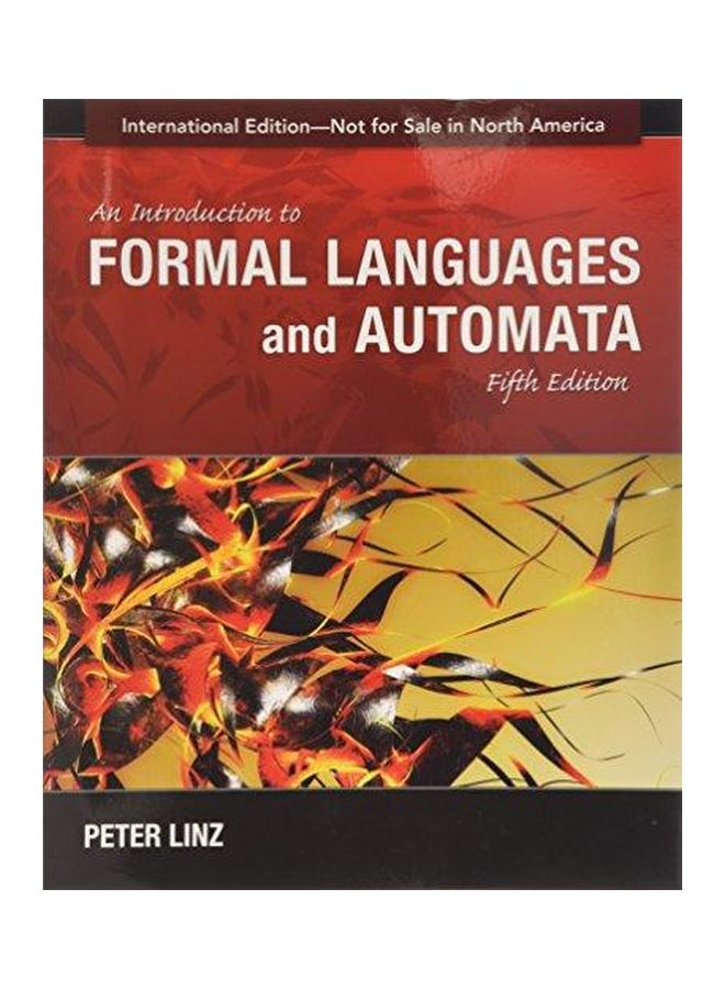 An Introduction To Formal Language And Automata Paperback English by Linz - 01-Apr-11 
