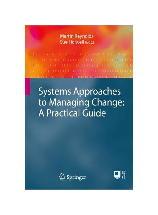Systems Approaches To Managing Change: A Practical Guide Paperback English by Martin Reynolds - 30-Apr-10 