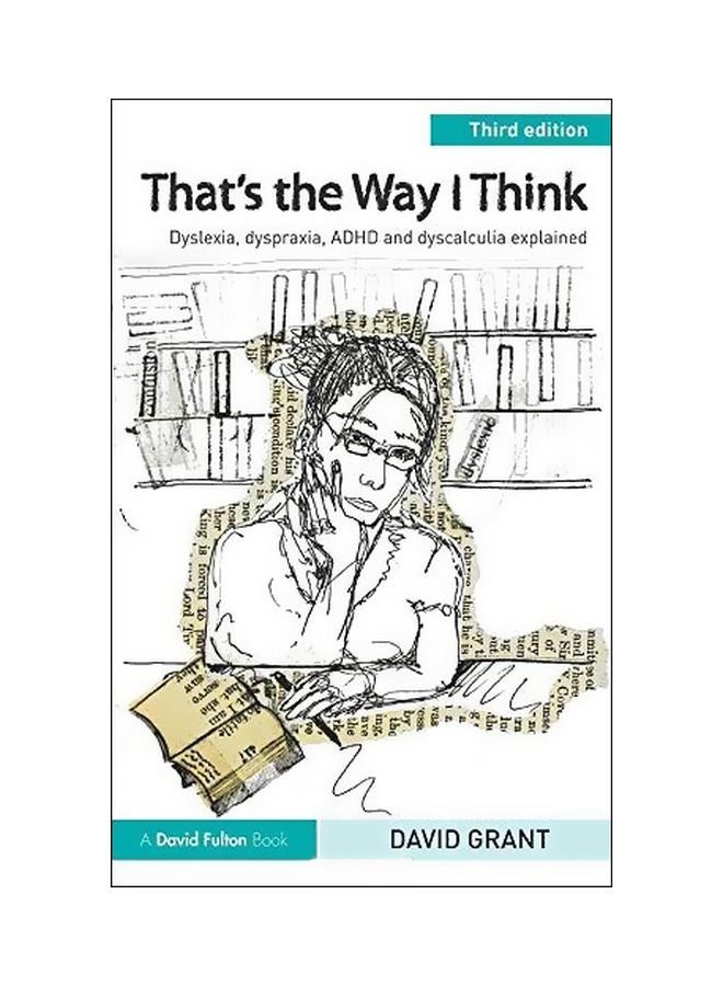null - That's The Way I Think : Dyslexia, Dyspraxia, Adhd And Dyscalculia Explained paperback english - 19-Jan-17 - Image 1
