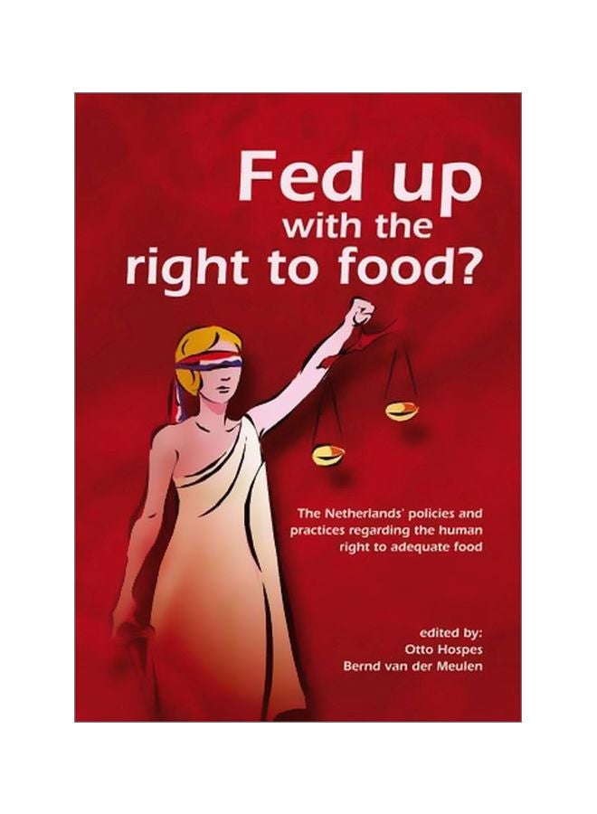 Fed Up With The Right To Food? Paperback English - 06-Apr-09