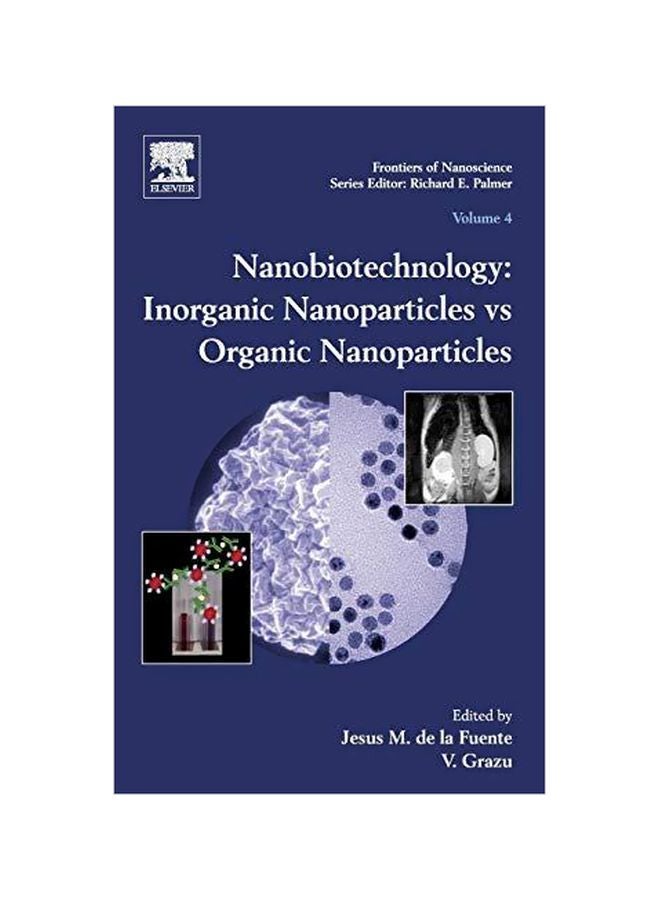 Nanobiotechnology: Volume 4: Inorganic Nanoparticles Vs Organic Nanoparticles Hardcover English - 13-Aug-12 